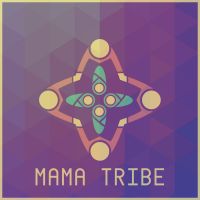 Mama Tribe cover