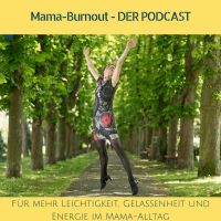 Mama-Burnout - DER Podcast cover