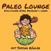 Paleo Lounge - Podcast: Abnehmen | Ernährung | Fitness | Gesundheit cover