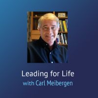 Leading for Life – Carl Meibergen cover