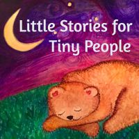 Little Stories for Tiny People: Anytime and bedtime stories for kids cover