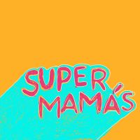 SuperMamas cover