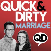 Quick and Dirty Marriage Podcast cover