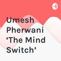 Umesh Pherwani ‘The Mind Switch’ cover