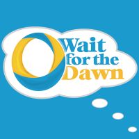 Wait For The Dawn Podcast cover