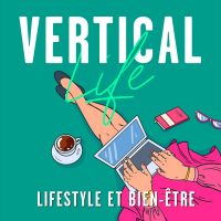Vertical Life : Bien-être et Lifestyle cover