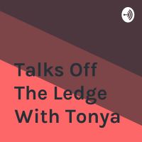 Talks Off The Ledge With Tonya cover
