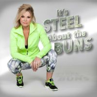 Tamilee Webb It's STEEL About the BUNS cover