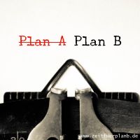 Zeit für Plan B - DER Blog für Lebensmottos, Ziele, Visionen und Orientierung cover