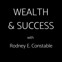Wealth and Success with Rodney Constable cover