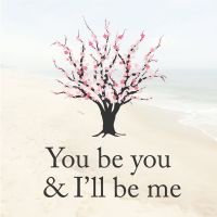 You Be You & I'll Be Me cover
