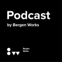 Bergen Works Podcast cover