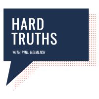 Hard Truths with Phil Heimlich cover