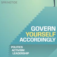 Govern Yourself Accordingly - Politics | Activism | Leadership cover