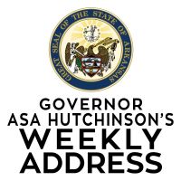 Governor Asa Hutchinson's Weekly Address cover