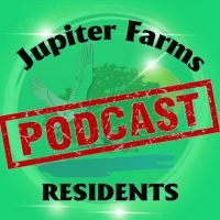 Jupiter Farms Residents Podcast cover