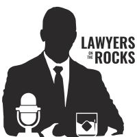Lawyers on the Rocks podcast cover