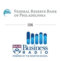 Philadelphia Fed on Wharton Business Radio cover