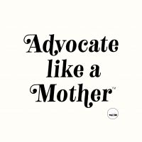 Advocate Like a Mother Podcast cover