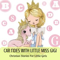 Car rides with little miss GIGI cover