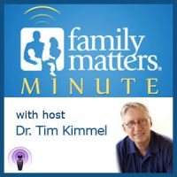Family Matters Minute Dr. Tim Kimmel cover