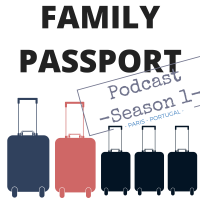 Family Passport Podcast | Travel with your Kids |Learn how to make Family travel possible! cover