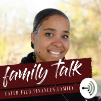 Family Talk With Naima: Faith, FICO, Finances & Family cover