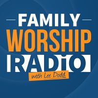Family Worship Radio | Equipping Christian Families cover