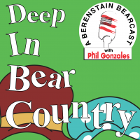 Deep In Bear Country - A Berenstain Bearcast cover