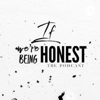 If We’re Being Honest cover