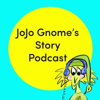 JoJo Gnome's Story Podcast cover