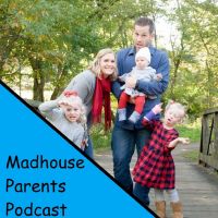 Madhouse Parents Podcast cover