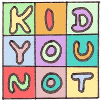 Kid You Not Podcast cover