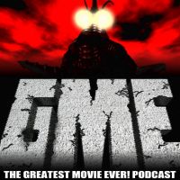 The Greatest Movie EVER! Podcast cover