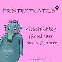 Kinder-Podcast Freitextkatze - Geschichten und Hörspiele für Kinder cover