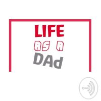 Life As A Dad cover