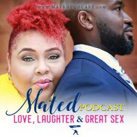 Marriage, Relationships, Sex and Dating Advice -The Mated Podcast cover