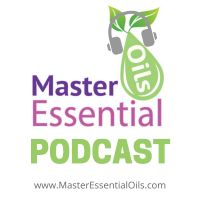 Master Essential Oils Podcast cover