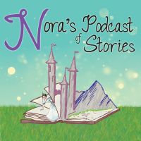 Nora's Podcast of Stories cover