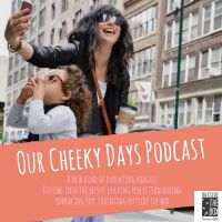 Our Cheeky Days Podcast cover