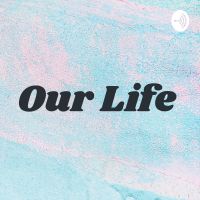 Our Life cover