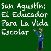 San Agustín El Educador Para La Vida Escolar cover