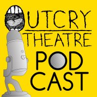 Outcry Theatre Podcast cover