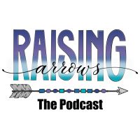 Raising Arrows Podcast - The Large Family Home cover
