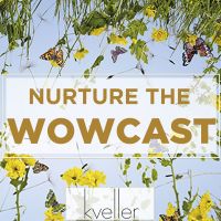Nurture the Wowcast cover