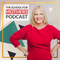 School for Mothers Podcast cover