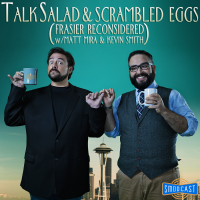 Talk Salad and Scrambled Eggs (Frasier Reconsidered w/ Matt Mira and Kevin Smith) cover