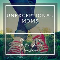 Unexceptional Moms: Hope and Encouragement for Special Needs Parents cover