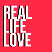 Real Life Love cover