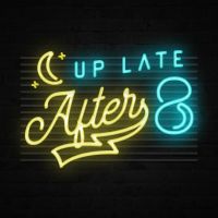 Up Late After 8 Podcast cover
